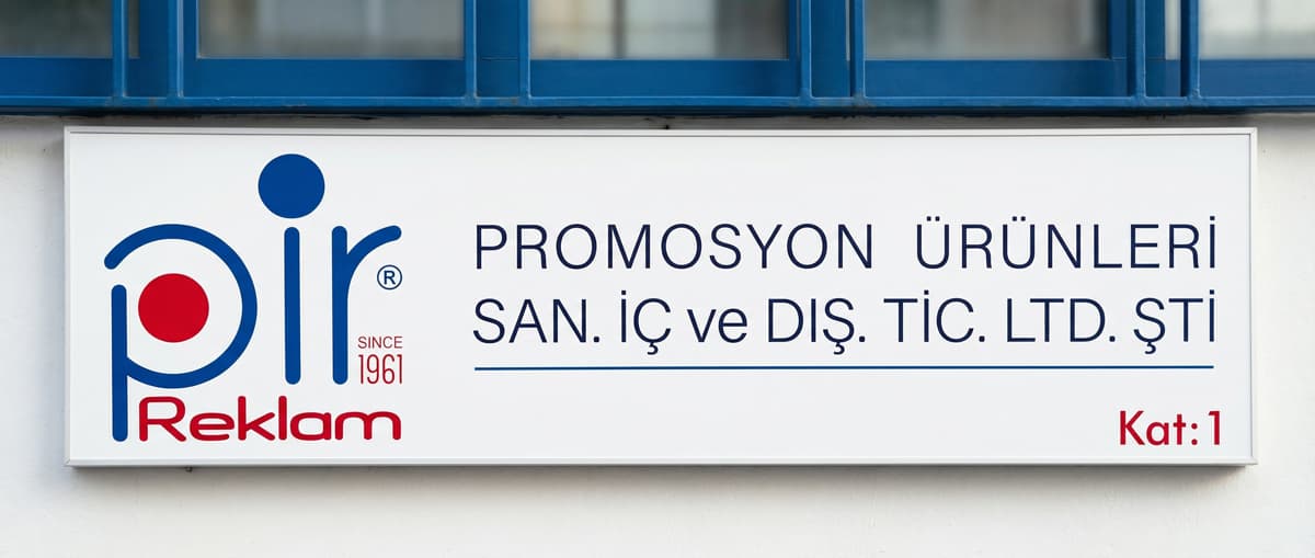 Pir Reklam İzmir Fabrika